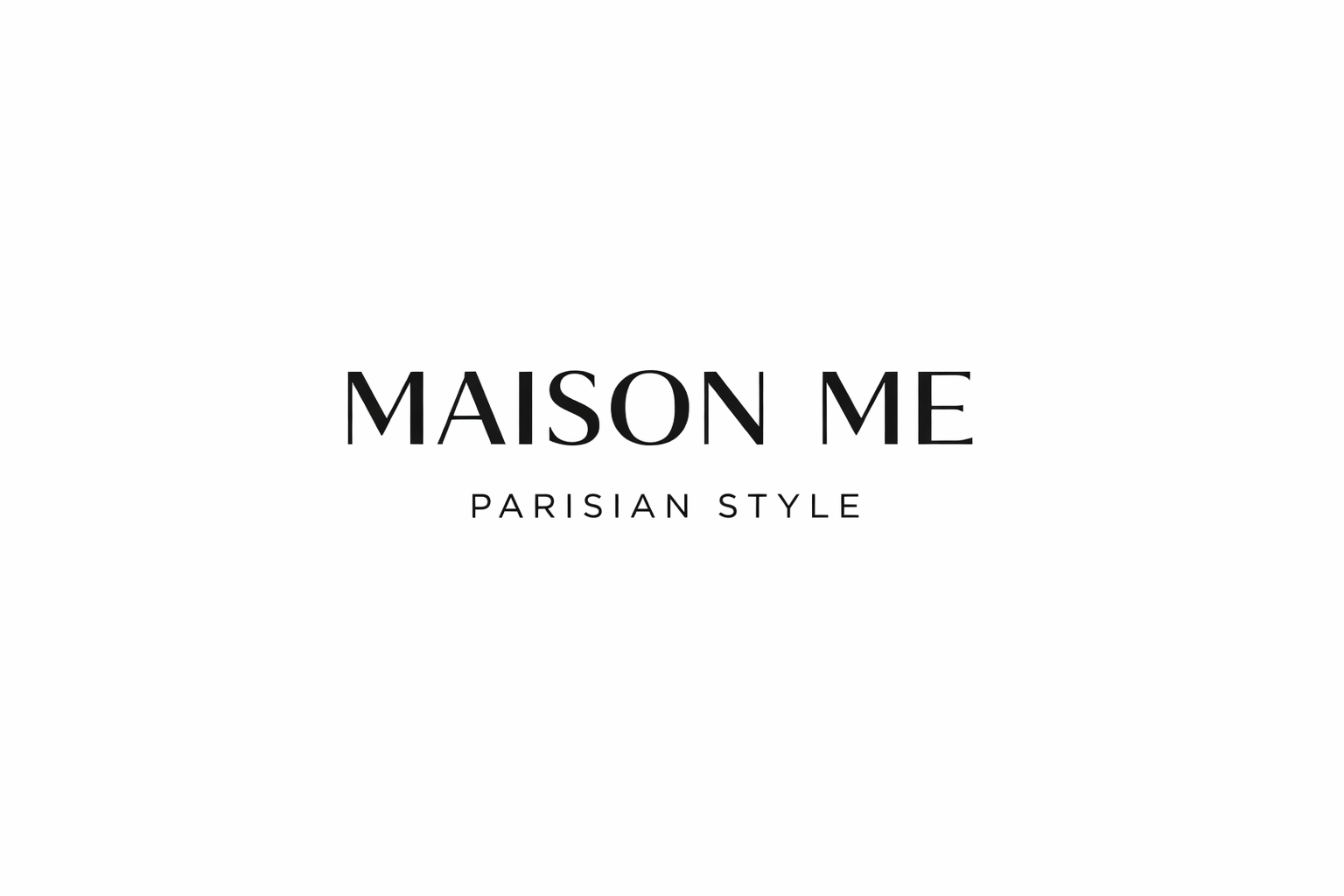 MAISON ME
